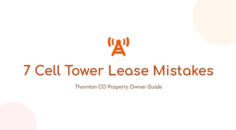 cell tower lease mistakes thornton co