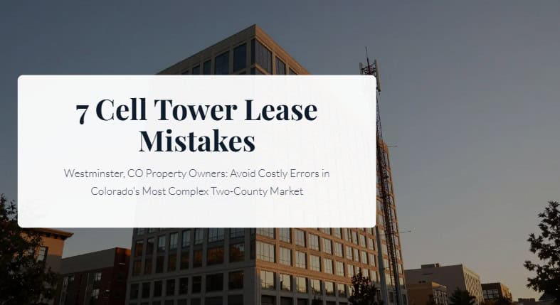 cell tower lease mistakes westminster co