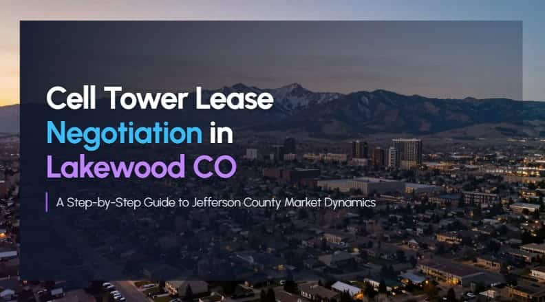 cell tower lease negotiation lakewood co