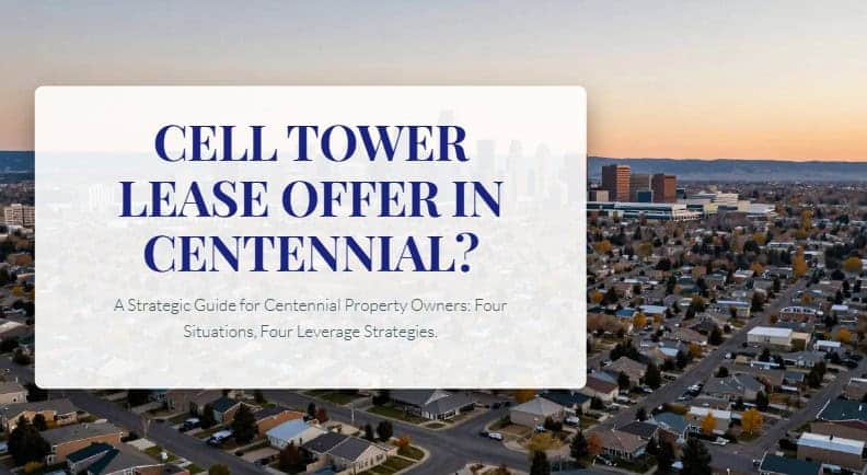 cell tower lease offer centennial co what to do