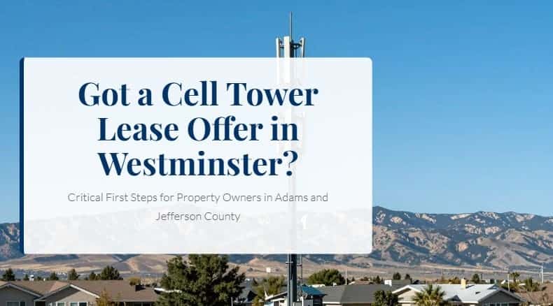 cell tower lease offer westminster co what to do