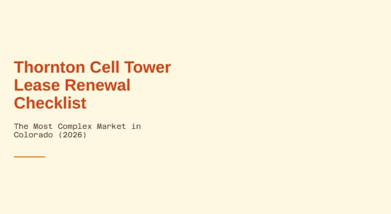 cell tower lease renewal checklist thornton co
